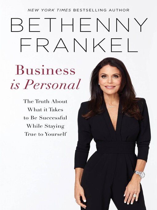 Title details for Business is Personal by Bethenny Frankel - Available
